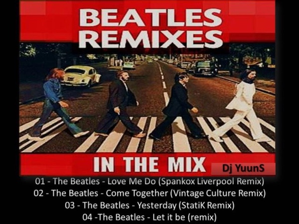 The Beatles ( Remixes) ( In The Mix) Dj Yuun S