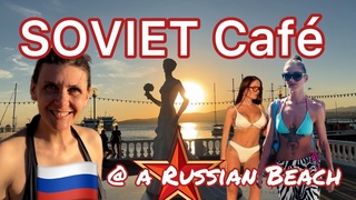 AMERICAN Sees WHAT Russians Look like @ the BEACH!RUSSIAN Cafes on the BEACH are like WHAT!