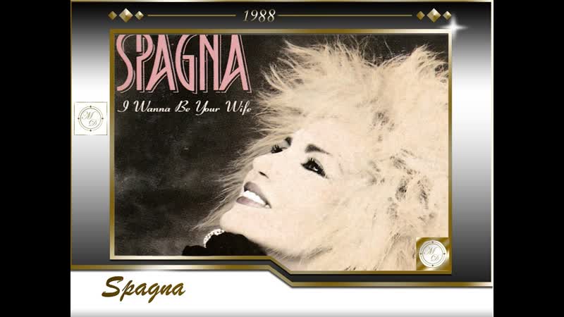 Spagna I Wanna Be Your Wife