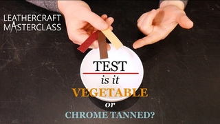Vegetable tanned VS Chrome tanned- Easy identification hack!