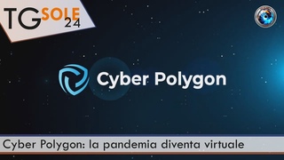 TgSole24 - 12 luglio 2021 - Cyber Polygon: la pandemia diventa virtuale