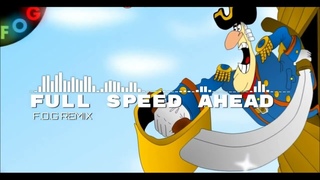 CAPTAIN SMOLLETT remix “FULL SPEED AHEAD“ by  “ПОЛНЫЙ ВПЕРЁД“ ремикс КАПИТАН СМОЛЛЕТТ от