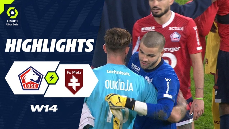 LOSC LILLE FC METZ (2 0) Highlights ( LOSC FCM), 2023