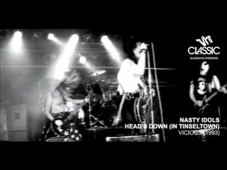 Nasty Idols - Head’s Down (In Tinseltown)