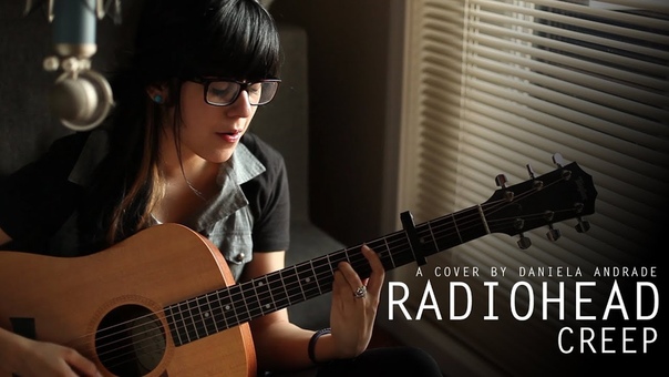 Radiohead Creep (cover) by Daniela