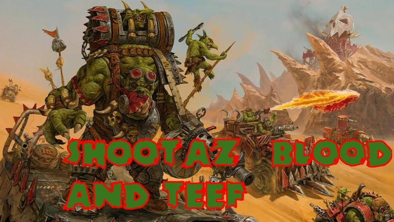 Warhammer 40k Orks Tribute Shootaz, Blood and