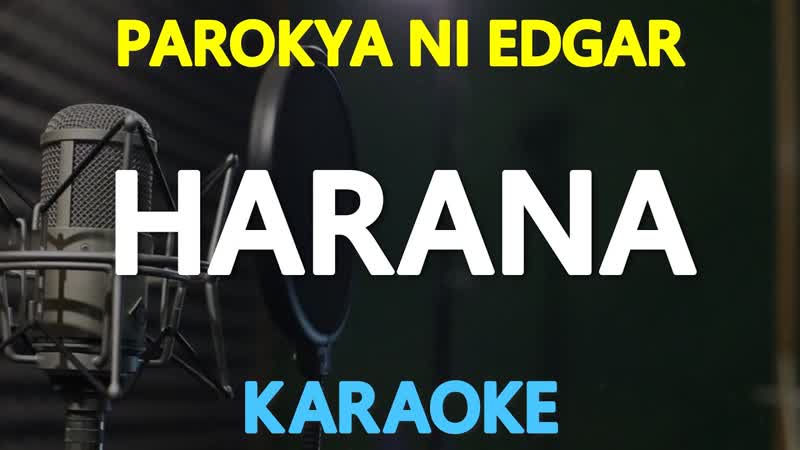HARANA Parokya Ni Edgar