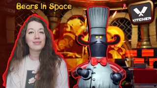 #7 Адская кухня робошефа пройдена || Bears In Space