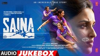 Saina: Audio Jukebox | Parineeti Chopra | Amaal Mallik | Bhushan Kumar