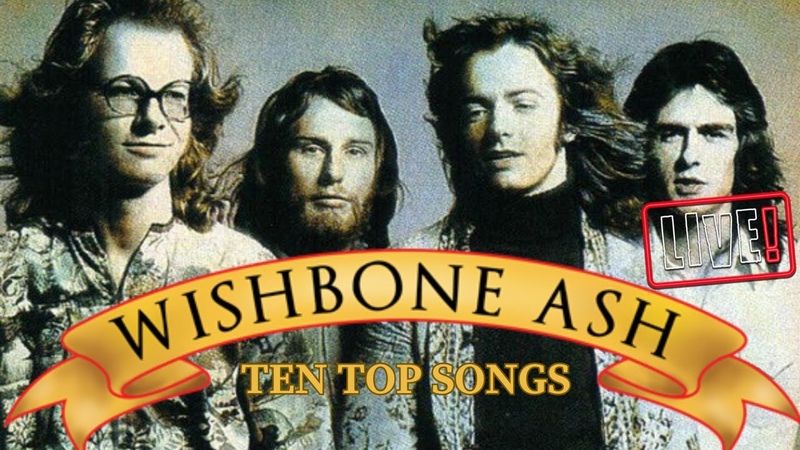 WISHBONE ASH TEN TOP SONGS BEST OF ROCK, rockstar, uk, rock, melodymaker, classicrock,