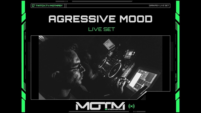 AGRESSIVE MOOD LIVE SET