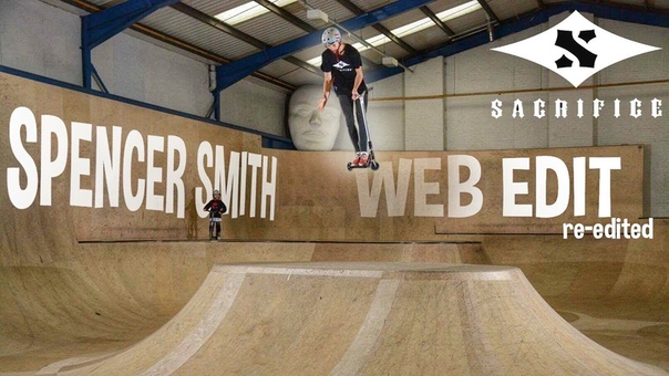 Spencer Smith, Sacrifice Scooters Web Edit 2016 ( Re