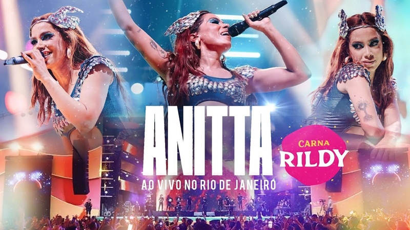 Anitta Ao Vivo No Carna Rildy ( Rio De Janeiro, 2023) ( Show
