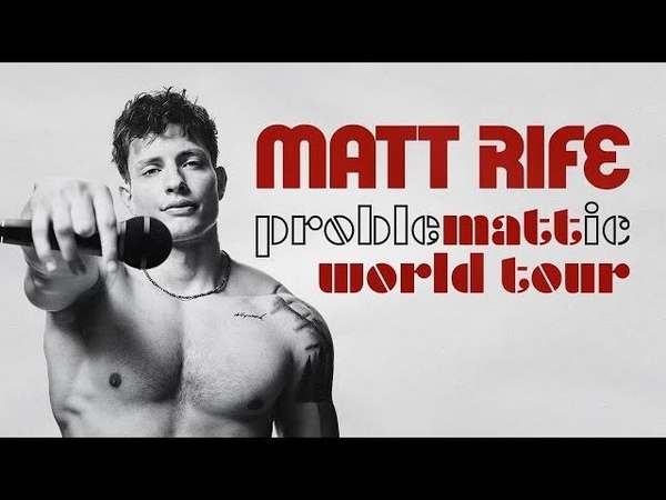 Matt Rife: Proble MATTic World Tour