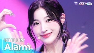 [Simply K-Pop CON-TOUR] ICHILLIN’(아이칠린) - ’Alarm(알람)’ _  | [4K]