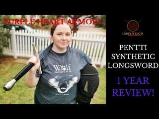 Purple Heart Armory Pentti Longsword Review - 1 year review