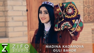 Мадина Кадамова - Гули бахор | Madina Kadamova - Guli bahor