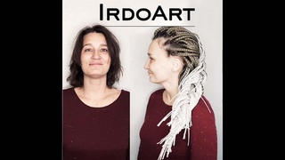 IrdoArt dreads - Как вплетать ДЕ косички / Афрокосички / До - после