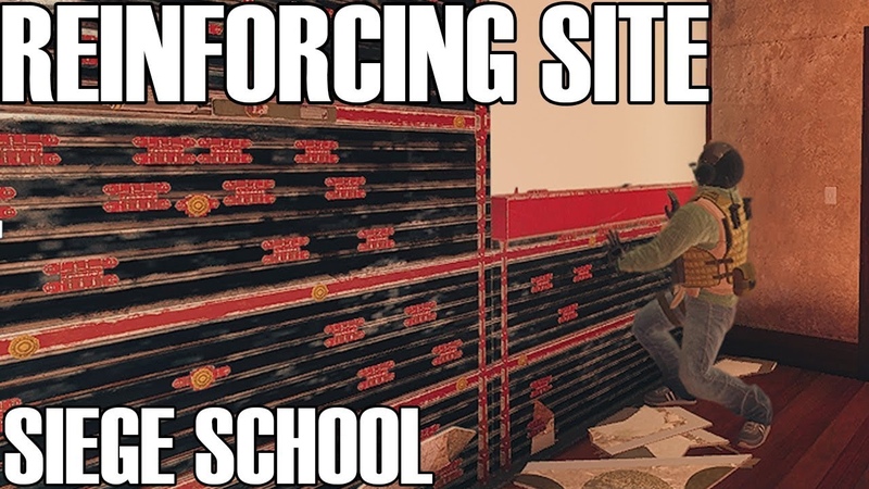 Siege School: How To Reinforce Site Rainbow Six