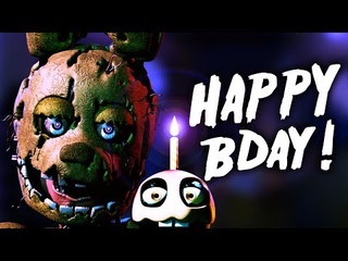 HAPPY BIRTHDAY FNAF 3!!!