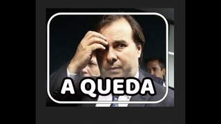 A QUEDA DE RODRIGO MAIA - FIM POLÍTICO