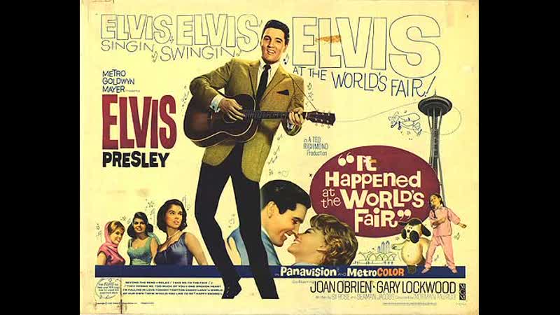 It Happened at the Worlds Fair (1963) Elvis Presley, Joan OBrien, Gary