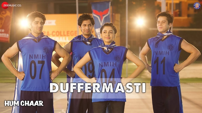 Duffermasti, Hum Chaar, Prit Kamani, Simran Sharma, Anshuman Malhotra Tushar P, Neeraj