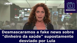 URGENTE! Desmascaramos a fake news sobre dinheiro da saúde supostamente desviado por Lula