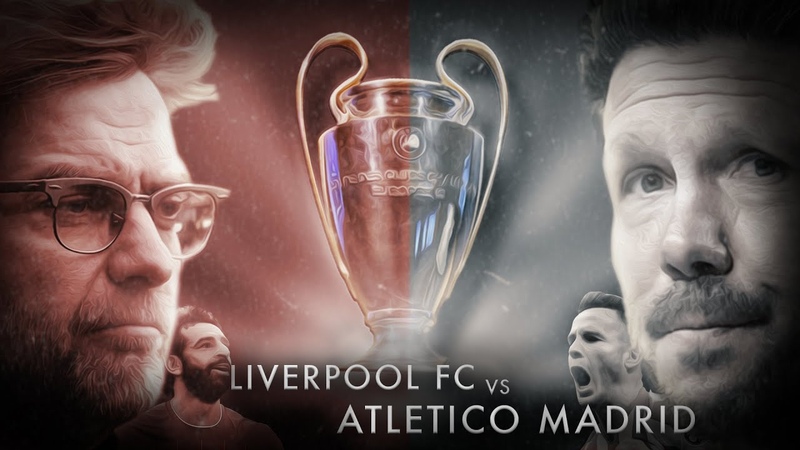 Liverpool vs Atletico Madrid Welcome to