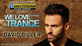 David Biller - We Love Trance CE Stage -Amsterdam Dance Mission (19-06-2019 -Ekwador Club-Manieczki)