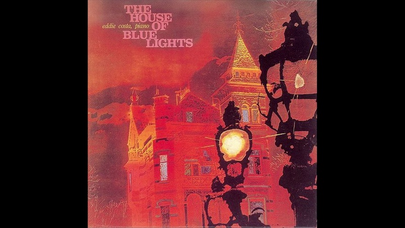 (41) Eddie Costa The House Of Blue Lights (1959) You
