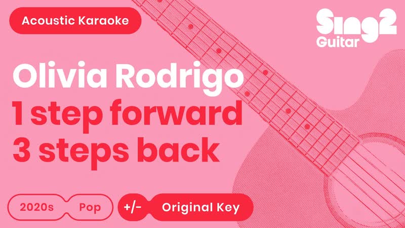 Olivia Rodrigo 1 step forward, 3 steps back ( Acoustic