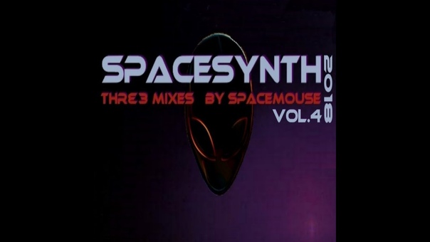 Spacesynth Three Mixes Vol. 4 ( By Space Mouse)