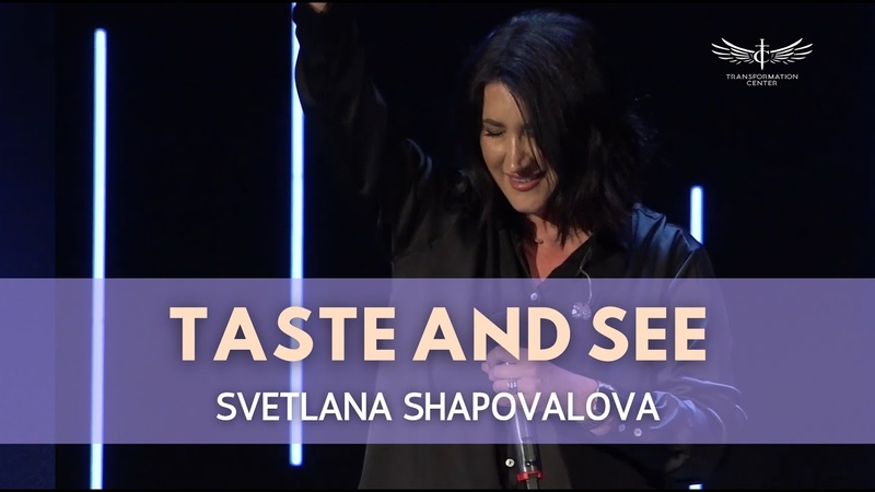 Taste and See ( Live) Svetlana Shapovalova TC Band Live