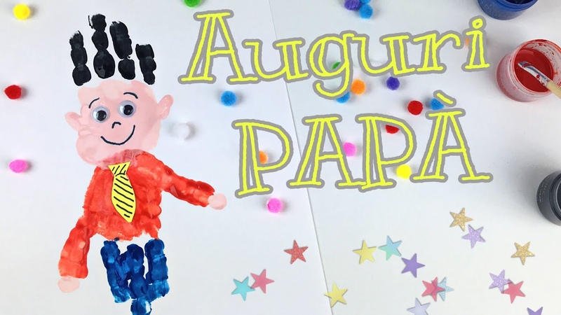 Auguri Papà Un lavoretto per la festa del papà fatto con le mani
