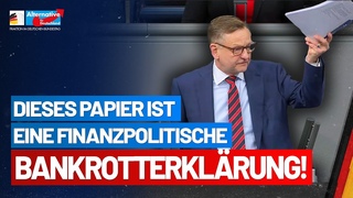 Dieses Papier ist eine finanzpolitische Bankrotterklärung! Kay Gottschalk- AfD-Fraktion Bundestag