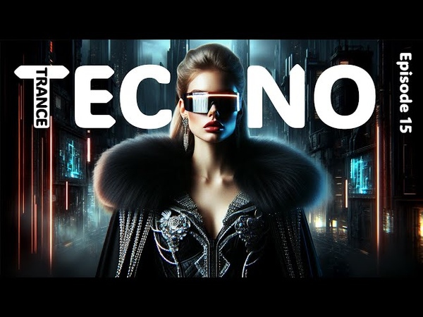 TECHNO MIX 2024 Popular techno songs, Episode