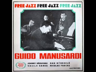 Seria Jazz Nr. 6  - Guido Manusardi  Free Jazz (full album)