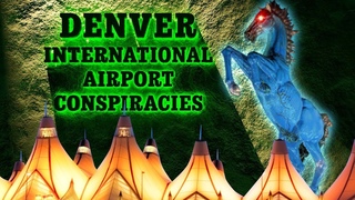 Noua Ordine Mondiala – Conspiratia aeroportului din Denver