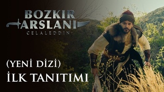 Bozkır Arslanı Celaleddin İlk Tanıtımı (Yeni Dizi)