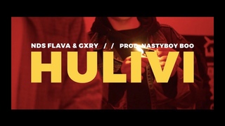 NDS FLAVA & GXRY- HULIVI () TEASER #1