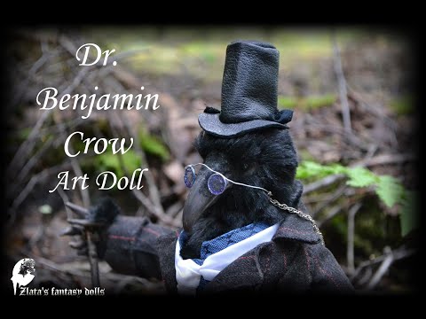 Dr Benjamin Crow Art Doll by Zlatas fantasy