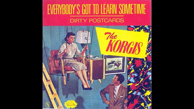 The Korgis Everybodys Got To Learn Sometime 1980 New Wave