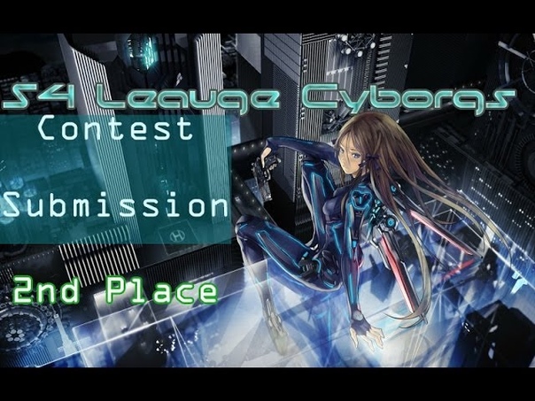 S4 League Cyborgs Contest