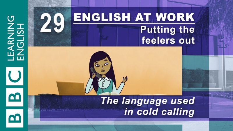 Making a cold call 29 Need to make a call English at Work shows you