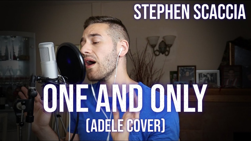 One and Only Adele (cover by Stephen