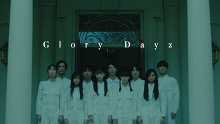 ONE LOVE ONE HEART『Glory Dayz』Music Video