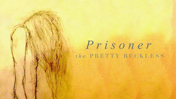 The Pretty Reckless Prisoner (