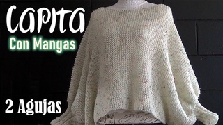 CAPITA TEJIDA con MANGAS en 2 AGUJAS para PRINCIPIANTES