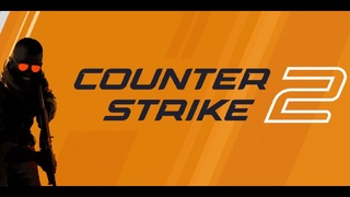 СТРИМ  - Counter-Strike 2